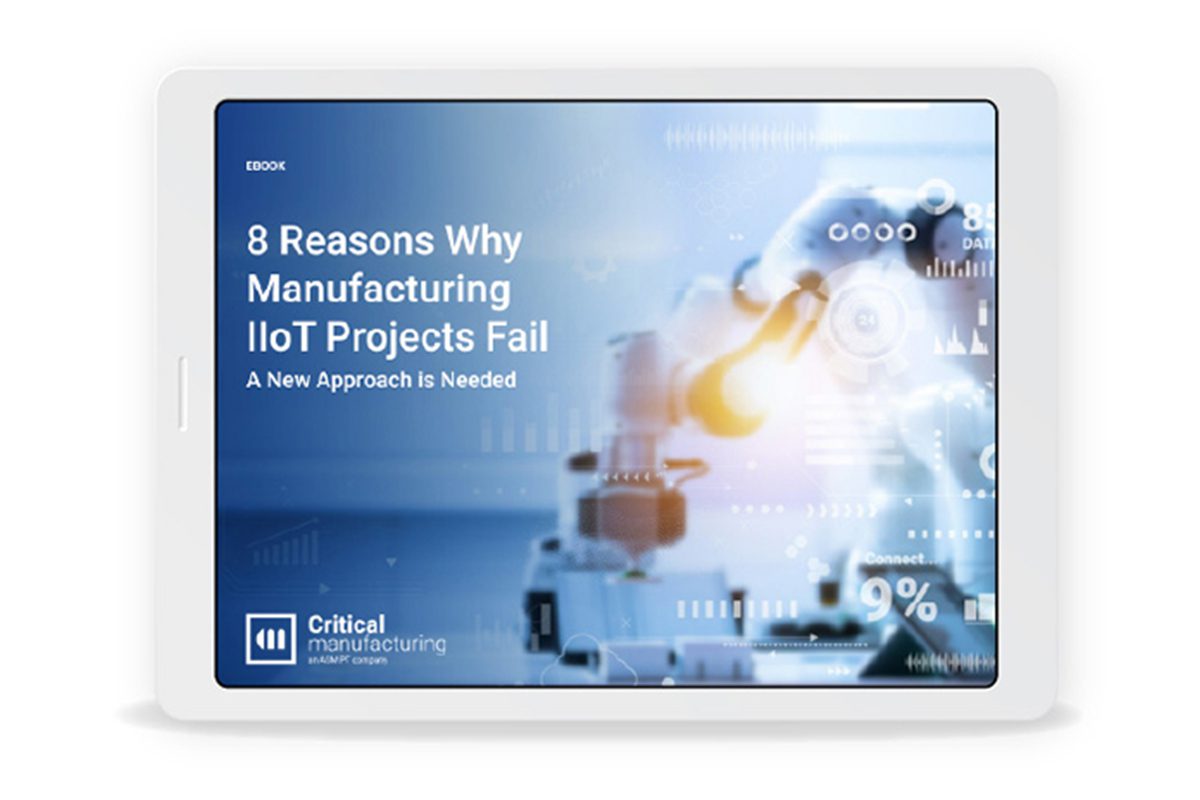 8 Reasons Why Manufacturing IIoT Projects Fail 8 Reasons Why Manufacturing IIoT Projects Fail